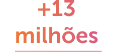 +13 milhões